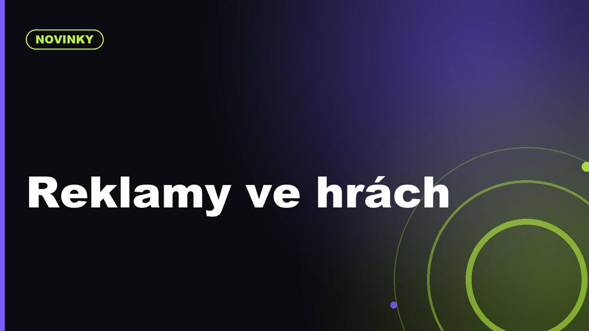 Reklamy ve hrách: budou free-to-play modely zasahovat i velké tituly?