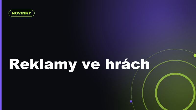 Reklamy ve hrách: budou free-to-play modely zasahovat i velké tituly?