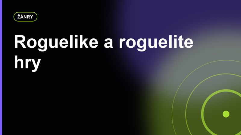 Roguelike a roguelite hry: proč prohrávání může být zábavné