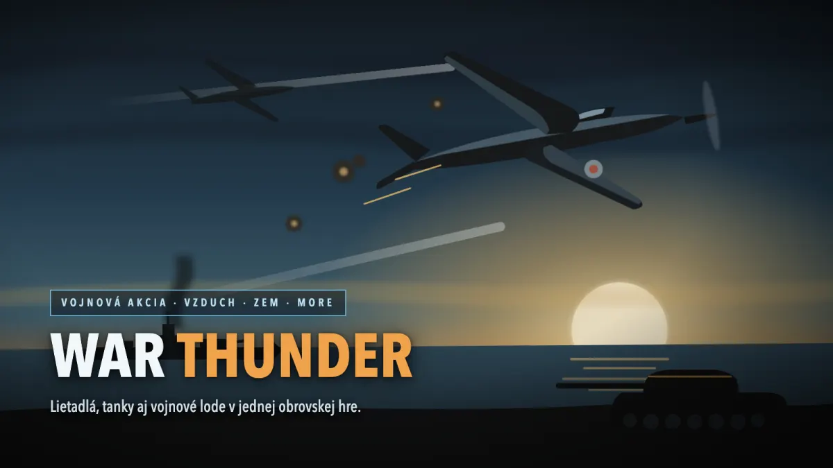 War Thunder: jedna hra pro fanoušky letadel, tanků i námořních bitev